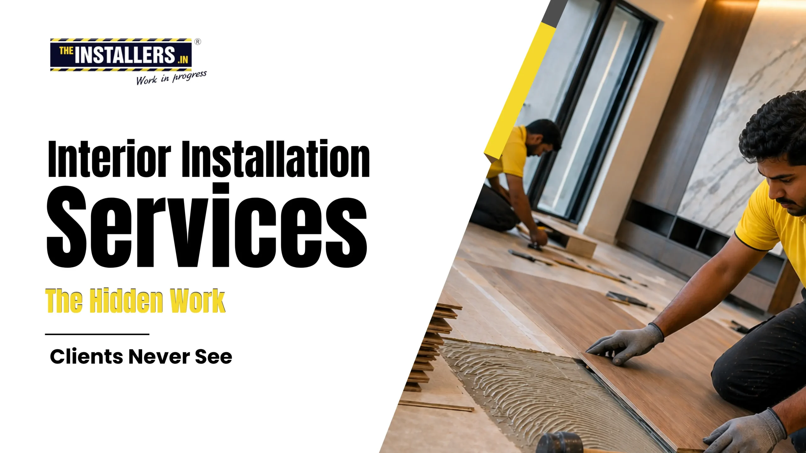 Interior Installation